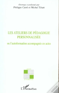 Capa do artigo Les Ateliers De Pedagogie Personnalisee ; Ou L'Autoformation Accompagnee En Actes