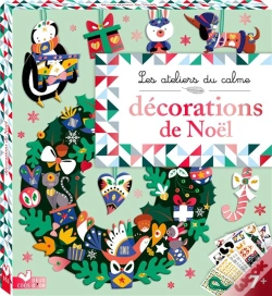 Capa do artigo Les Ateliers Du Calme ; Décorations De Noël