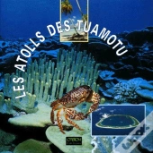 Les Atolls Des Tuamotu