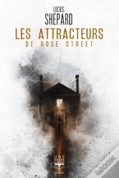 Les Attracteurs De Rose Street