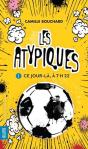 Les Atypiques V 01 Ce Jour-La, A 7h22 - Preview