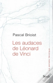 Capa do artigo Les Audaces De Léonard De Vinci ; Les Secrets De Léonard De Vinci Enfin Révélés