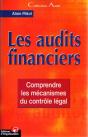 Les Audits Financiers : Comprendre Les Mécanismes Du Contrôle Légal - Preview