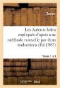 Les Auteurs Latins Expliques D'Apres Une Methode Nouvelle Par Deux Traductions Tome 1a3 - Preview