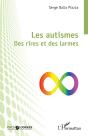 Les Autismes : Des Rires Et Des Larmes - Preview