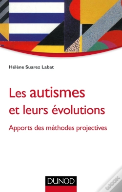 Capa do artigo Les Autismes Et Leurs Évolutions ; Apports Et Méthodes Projectives