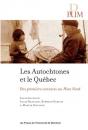 Les Autochtones Et Le Quebec. Des Premiers Contacts Au Plan Nord - Preview