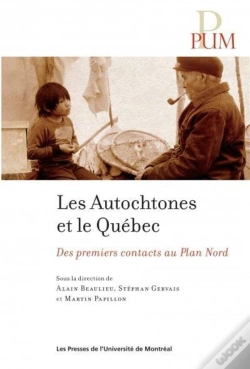 Capa do artigo Les Autochtones Et Le Quebec. Des Premiers Contacts Au Plan Nord