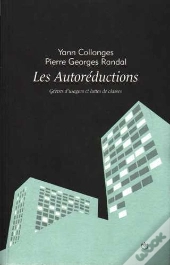 Les Autoréductions ; Grèves D'Usagers Et Luttes Des Classes