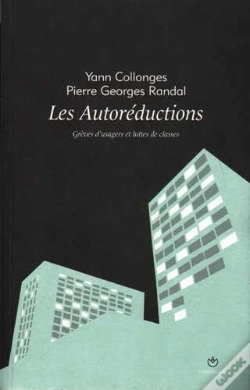 Capa do artigo Les Autoréductions ; Grèves D'Usagers Et Luttes Des Classes