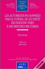 Capa do artigo Les Autorisations Données Par Le Conseil De Sécurité Des Nations-Unies À Des Mesures Militaires