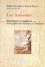 Les Autorités ; Dynamiques Et Mutations D'Une Figure De Référence À L'Antiquité - Preview