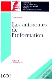 Les Autoroutes De L'Information