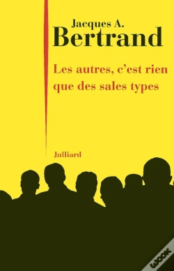 Capa do artigo Les Autres, C'Est Rien Que Des Sales Types