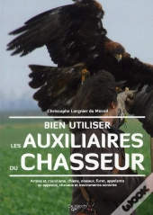 Les Auxiliaires Du Chasseur