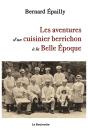 Les Aventures D Un Cuisinier Berrichon À La Belle Époque - Preview