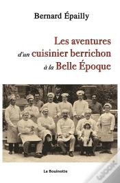 Capa do artigo Les Aventures D Un Cuisinier Berrichon À La Belle Époque