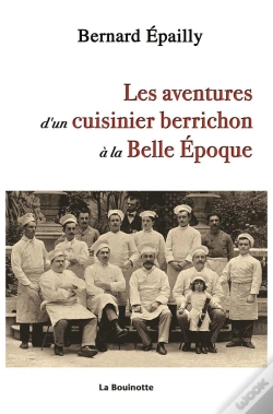 Capa do artigo Les Aventures D Un Cuisinier Berrichon À La Belle Époque