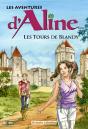 Les Aventures D'Aline T.5 ; Les Tours De Blandy - Preview