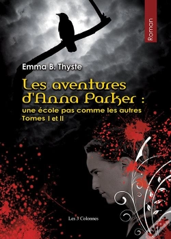 Capa do artigo Les Aventures D'Anna Parker ; Une Ecole Pas Comme Les Autres T.1-2