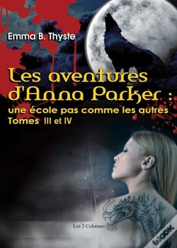 Capa do artigo Les Aventures D'Anna Parker ; Une Ecole Pas Comme Les Autres T.3-4
