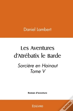 Capa do artigo Les Aventures D'Atrébatix Le Barde - Tome 5