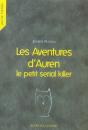 Les Aventures D'Auren, Le Petit Serial Killer - Preview