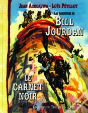 Capa do artigo Les Aventures De Bill Jourdan Tome 1 ; Le Carnet Noir