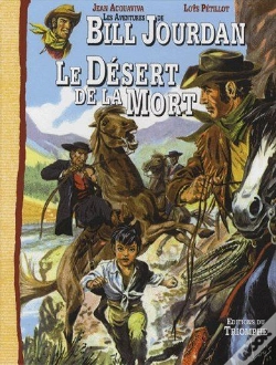 Capa do artigo Les Aventures De Bill Jourdan Tome 5 ; Le Désert De La Mort