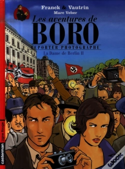 Capa do artigo Les Aventures De Boro Reporter Photographe ; La Dame De Berlin T.2