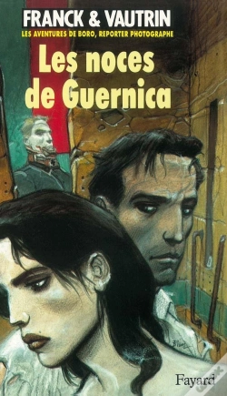 Capa do artigo Les Aventures De Boro, Reporter Photographe T.3 ; Les Noces De Guernica
