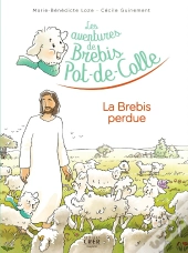 Les Aventures De Brebis Pot-De-Colle Tome 1 : La Brebis Perdue