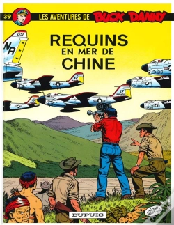 Capa do artigo Les Aventures De Buck Danny Tome 39 : Requins En Mer De Chine
