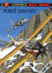 Capa do artigo Les Aventures De Buck Danny Tome 52 : Porté Disparu