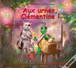 Capa do artigo Les Aventures De Clémentine ; Aux Urnes Clémentine !