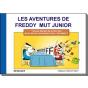Les Aventures De Freddy Mut Junior T.1 ; Je Suis Désolée De Te Dire Cela Le Jour De Ton Anniversaire Mais T'Es Bête !!! - Preview