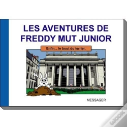 Capa do artigo Les Aventures De Freddy Mut Junior Tome 3 : Enfin Le Bout Du Terrier