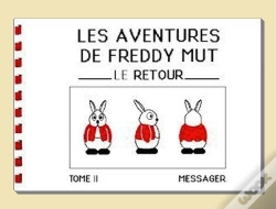 Capa do artigo Les Aventures De Freddy Mut T.2 ; Le Retour