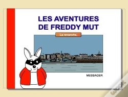 Capa do artigo Les Aventures De Freddy Mut Tome 3 : La Revanche