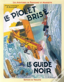 Capa do artigo Les Aventures De Fripounet Et Marisette Tome 1 ; Le Piolet Brisé