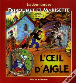 Capa do artigo Les Aventures De Fripounet Et Marisette Tome 7 ; L'Oeil D'Aigle