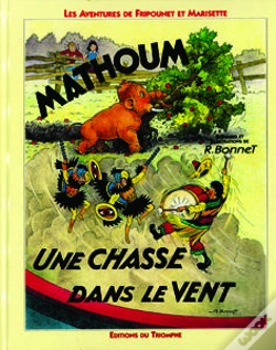 Capa do artigo Les Aventures De Fripounet Et Marisette Tome 7 ; Mathoum, Une Chasse Dans Le Vent