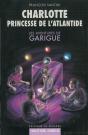 Les Aventures De Garigue ; Charlotte, Princesse De L'Atlantide - Preview