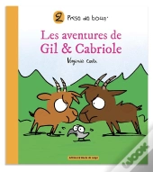 Les Aventures De Gil & Cabriole T.2 ; Prise De Bouq'