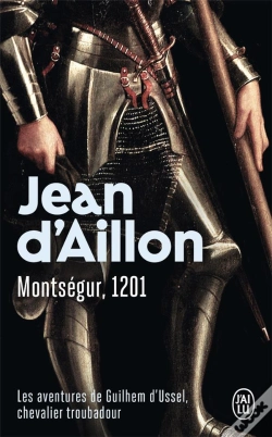 Capa do artigo Les Aventures De Guilhem D'Ussel, Chevalier Troubadour Tome 4 : Montségur, 1201