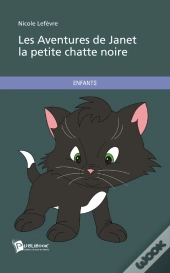 Les Aventures De Janet La Petite Chatte Noire