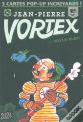 Les Aventures De Jean-Pierre Vortex Tome 2