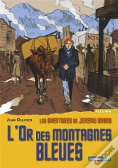 Les Aventures De Jérémy Brand ; L'Or Des Montagnes Bleues