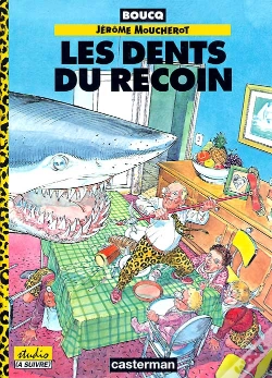 Capa do artigo Les Aventures De Jerome Moucherot T.1; Les Dents Du Recoin