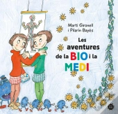 Les Aventures De La Bio I La Medi